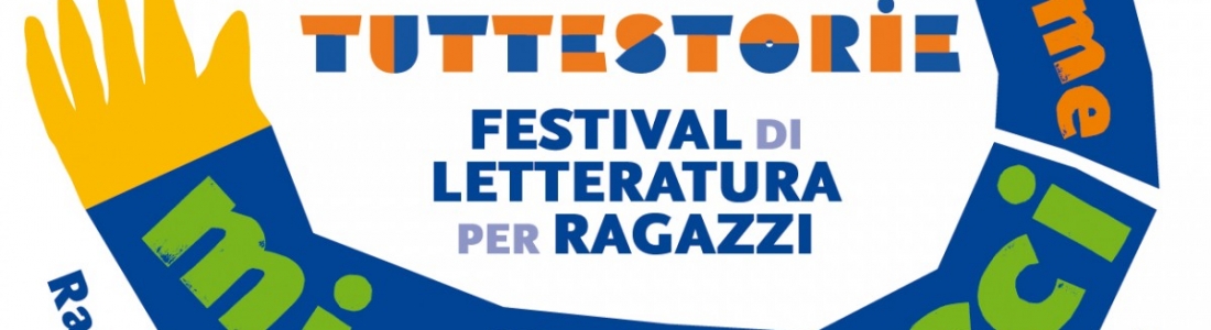12° Festival Tuttestorie di Letteratura per Ragazzi