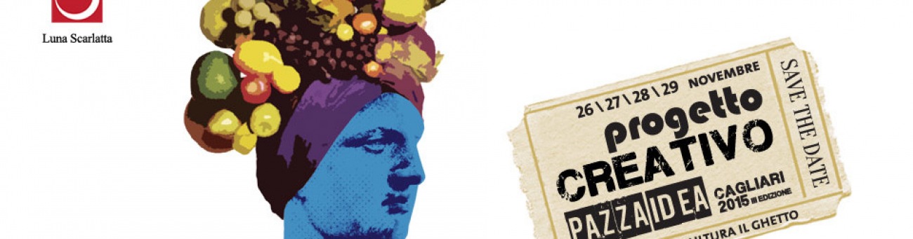 Pazza idea. Progetto Creativo